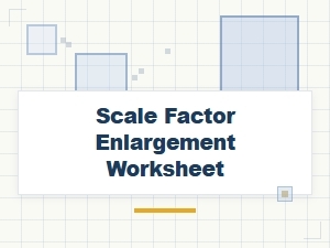 Scale Factor Enlargement Worksheets for Practice